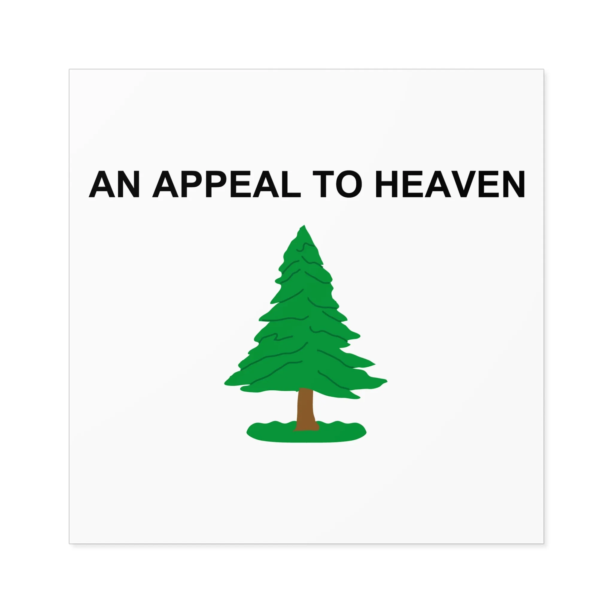 An Appeal To Heaven Square Stickers