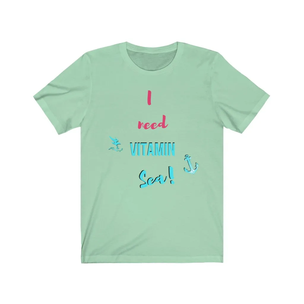 I Need Vitamin Sea - DJ Short Sleeve Tee